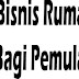 Tips Bisnis Rumahan Bagi Pemula