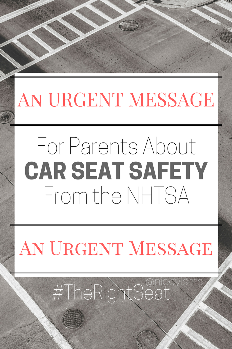 An Urgent Message for Parents About Car Seat Safety from the NHTSA