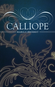 Maria C. Brosseit - Calliope - Whisky Serie Band 1