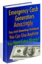 Emergency Cash Generators