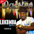 SNM MUSIC:AUDIO + VIDEO: DAISTEN - LOKOMBA (@daisten1). {PRD BY OBODO & DIR BY @jagamv}