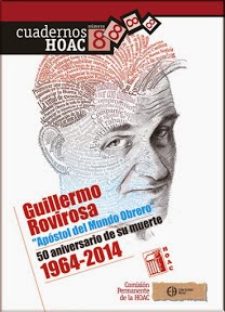 http://www.hoac.es/2014/02/28/nuevo-cuaderno-hoac-guillermo-rovirosa-apostol-del-mundo-obrero/