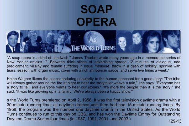 SOAP OPERA - The daytime family generational serial drama