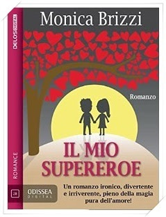 IL MIO SUPEREROE IL MIO SUPEREROE
