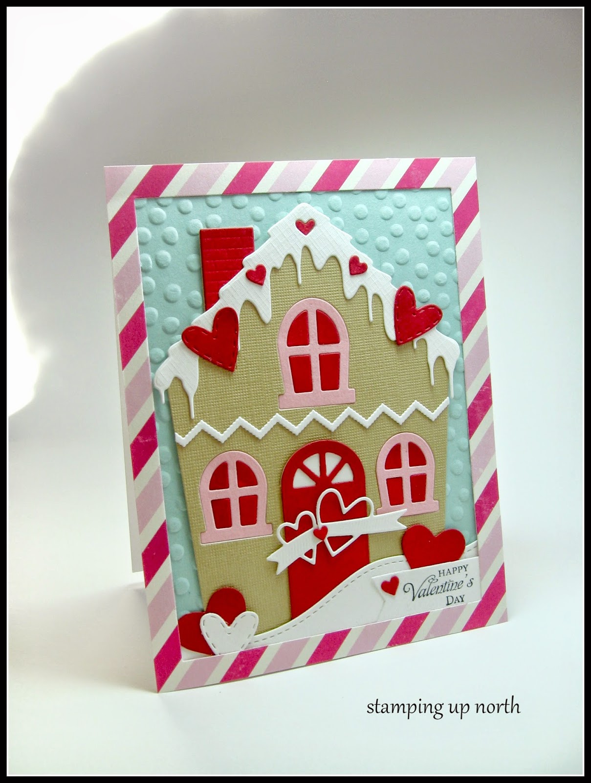 stamping up north with laurie Valentine houses