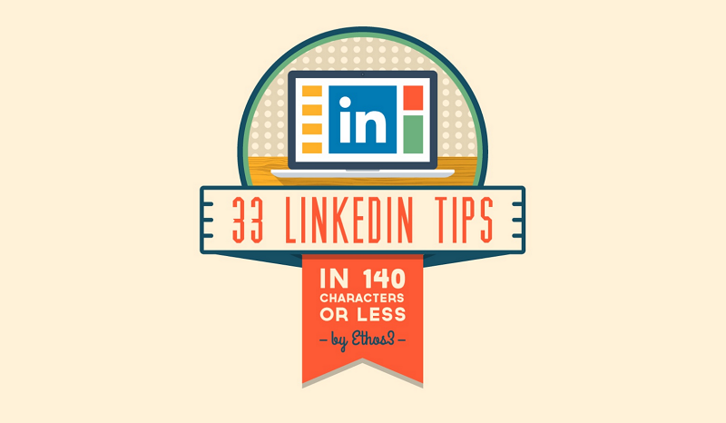33 LinkedIn Tips, in 140 characters or less