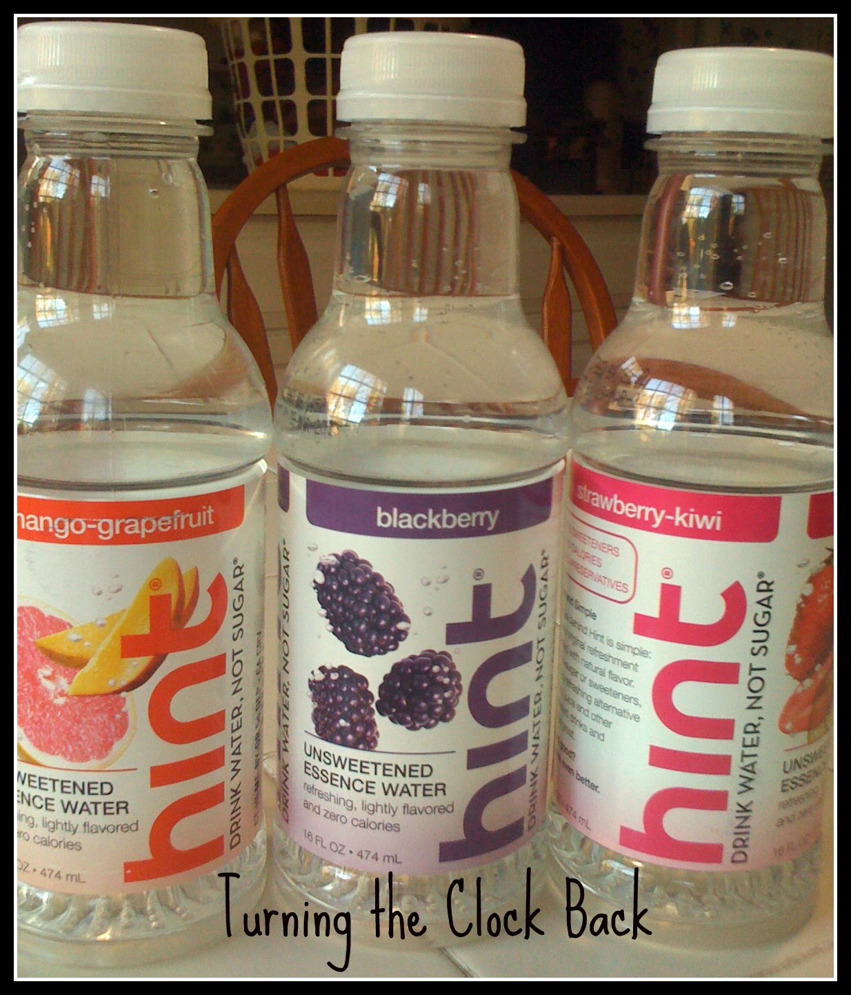 Try Hint water for flavor without the calories! Turning the Clock Back