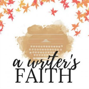 A Writer's Faith