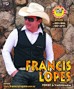 FRANCIS LOPES!!!