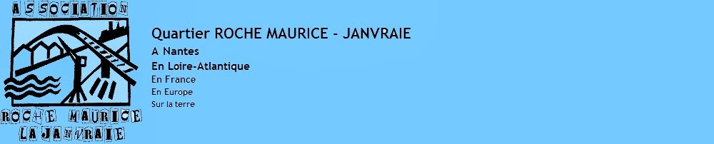Blog de l'association des habitants des quartiers Roche Maurice La Janvraie