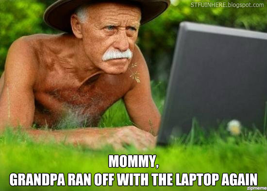 stfu in here! old man using a laptop computer grandpa laptop stfu in here! old man using a laptop computer