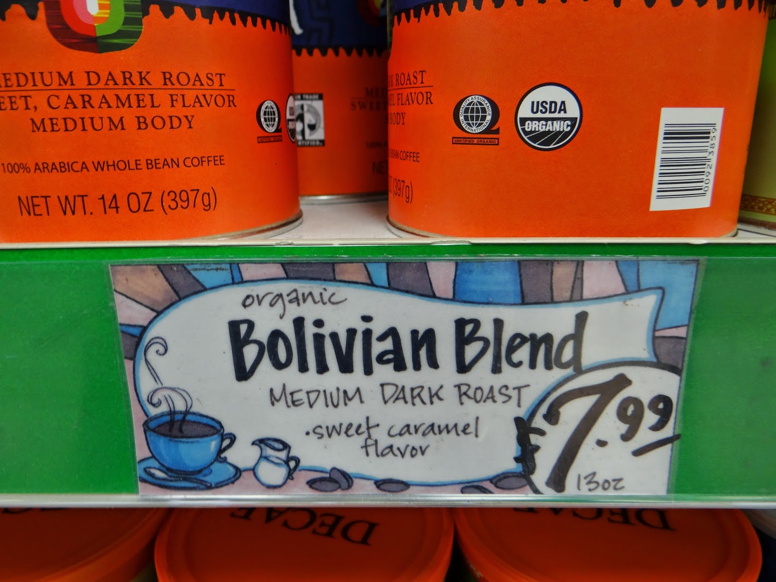 Trader Joe's 365 Day 119 Fair Trade Organic Bolivian Blend (coffee)