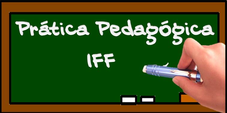 Prática Pedagógica IFF
