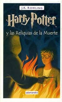 Harry Potter y las reliquias de la muerte, de J.K. Rowling.
