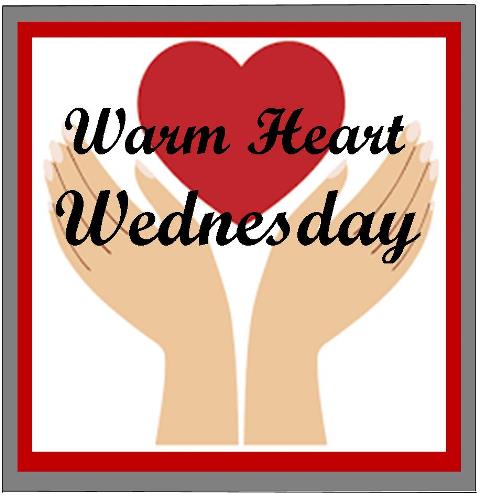 Warm Heart Wednesday
