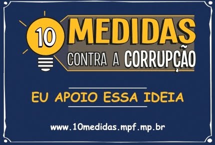 10 MEDIDAS CONTRA A CORRUPÇÃO