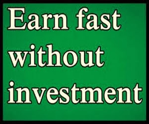 Earn without Investment. Start Now!