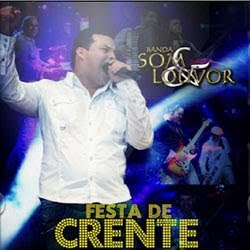 Banda Som e Louvor - Festa de Crente Ao Vivo 2012