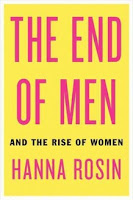 Hannah Rosin's latest book spells the end of male domination