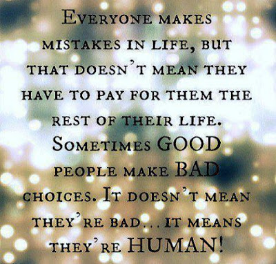 Everyone makes mistakes in life, but that doesn't mean they have to pay