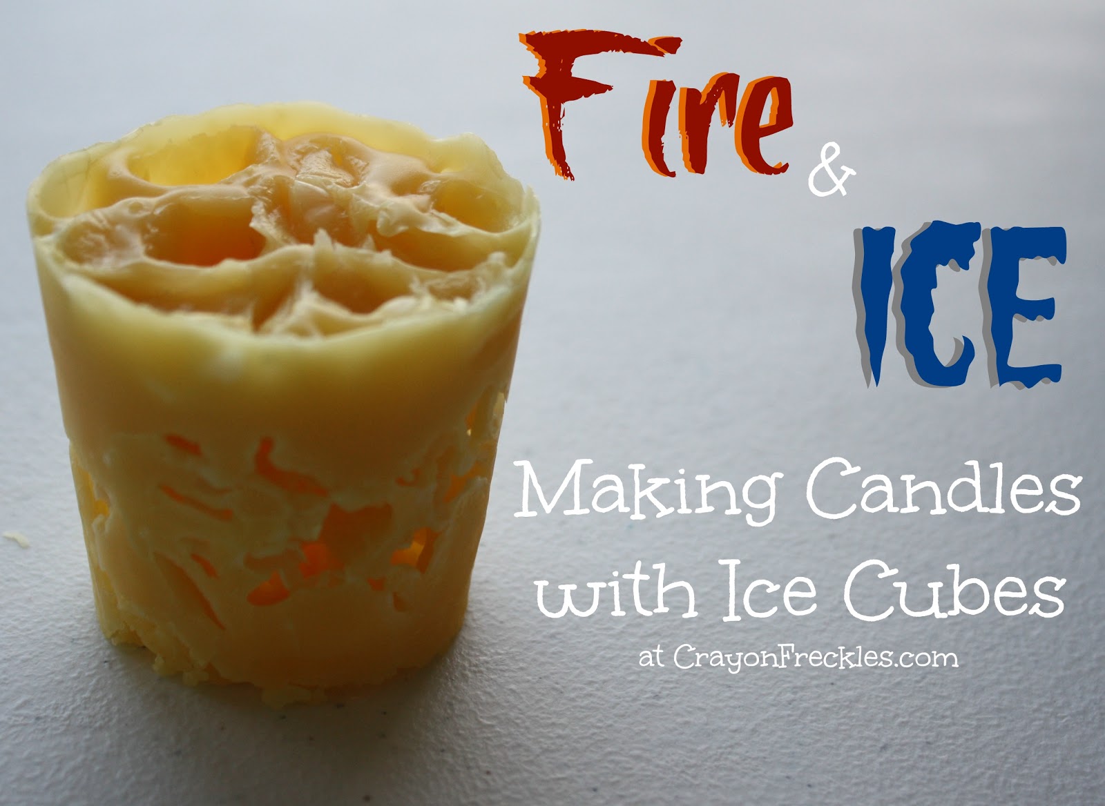Fire and Ice Candles Preschool Melting Experiment Do Play Learn