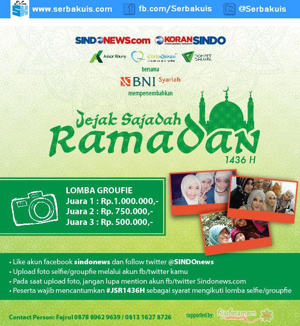 Kontes Groufie Jejak Sajadah Ramadan 1436 H Berhadiah Jutaan Rupiah Kontes Groufie Jejak Sajadah Ramadan 1436 H Berhadiah Jutaan Rupiah