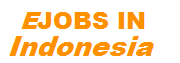 Latest Jobs in Indonesia 2016 - Job Vacancies in Indonesia - EjobsinIndonesia