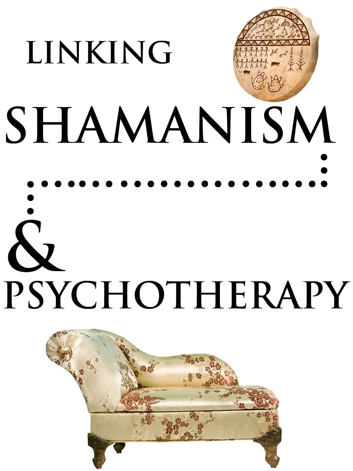 Tantra Psychology, Quantum Mind Shamanism and Psychotherapy