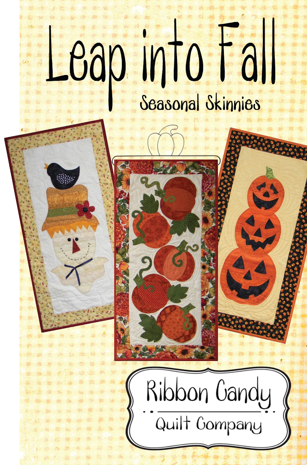Ribbon Candy Quilt Company Seasonal Skinnies Patterns