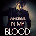 "In my Blood" di Livin Derevel