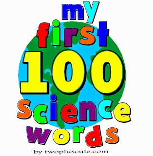 100 first science words for babies and toddlers