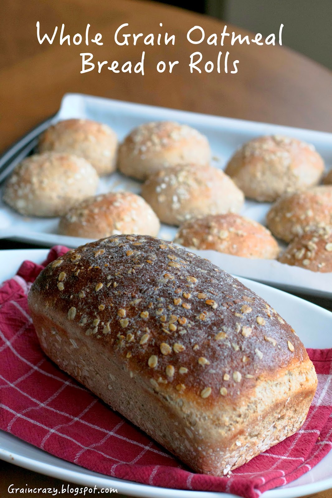 Grain Crazy Whole Grain Oatmeal Rolls or Bread