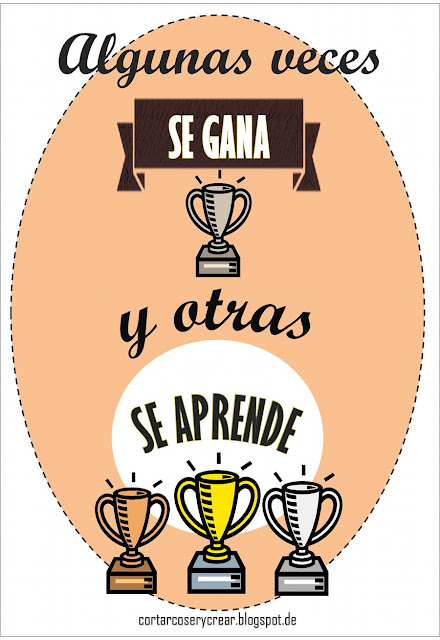 Unas veces se gana y otras se aprende | Cortar, Coser y Crear