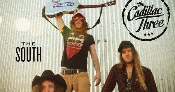 Keep It Country Kids The Cadillac Three Quot The South