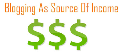 Blogging As Source Of Income