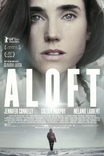 Aloft 2015 Movie Trailer Info