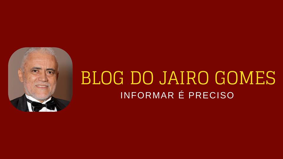 BLOG DO JAIRO GOMES