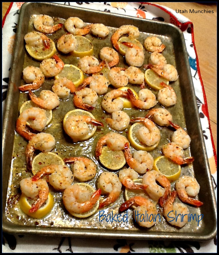 Utah Munchies Baked Italian Shrimp