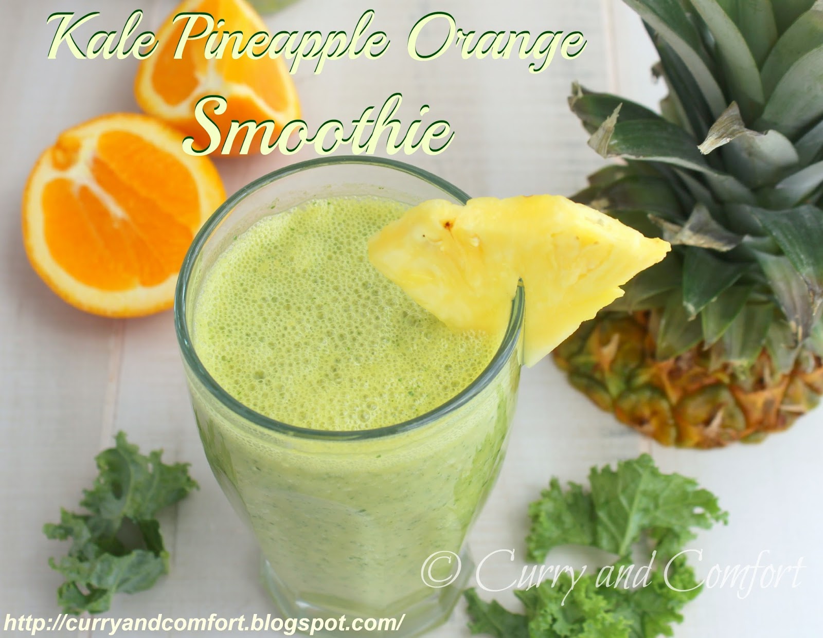Kitchen Simmer Kale Pineapple and Orange Smoothie (NonDairy)