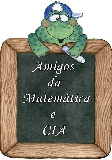 Amigos da Matemática e Cia