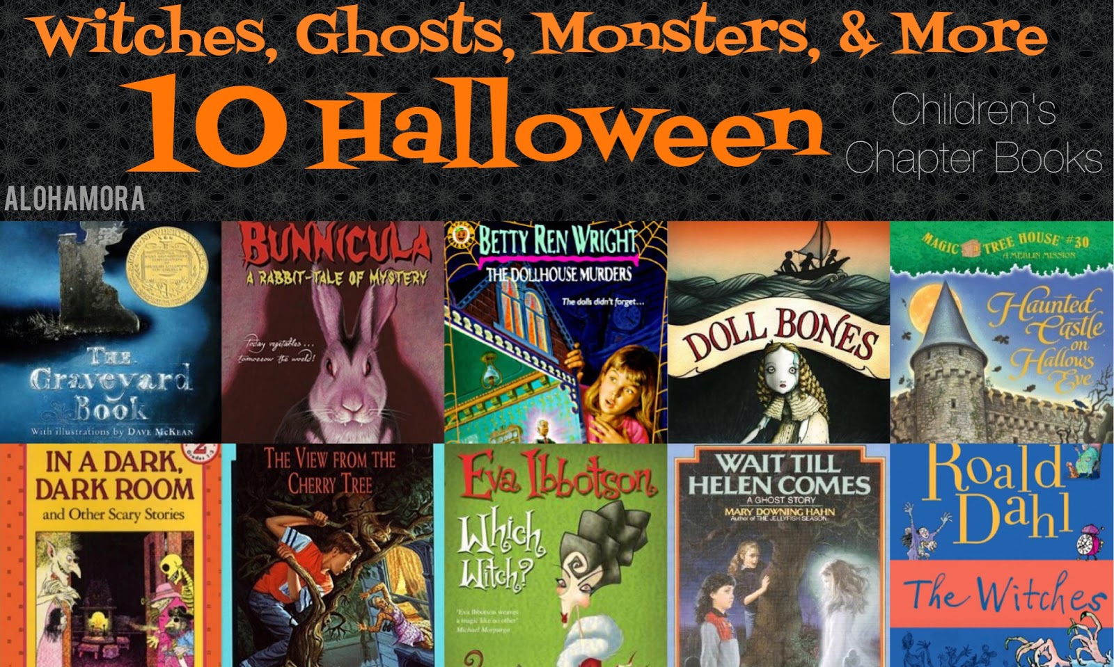 Alohamora: Open a Book: 10 Great Halloween Chapter Books for Juveniles
