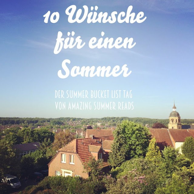 10 Wünsche für einen Sommer