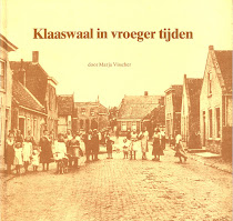 Klaaswaal in vroeger tijden, dl. 1