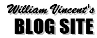 William Vincent's BLOG