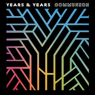 Years & Years – Communion