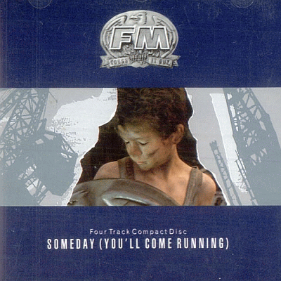 FM - Someday (You'll Come Running) CD single (1989)