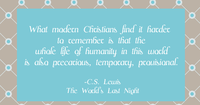 Click. Pray. Love: 31 Days of C.S. Lewis Quotes: Day 12, Modern Christians