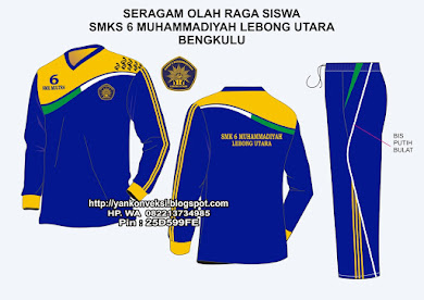 BAJU OLAHRAGA SMK 6 MUHAMADDIYAH LEBONG UTARA BENGKULU