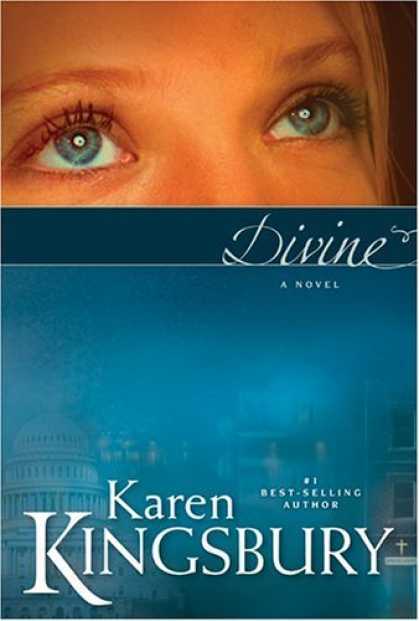 Divine by Karen Kingsbury (2006, Hardcover) Divine by Karen Kingsbury (2006, Hardcover)