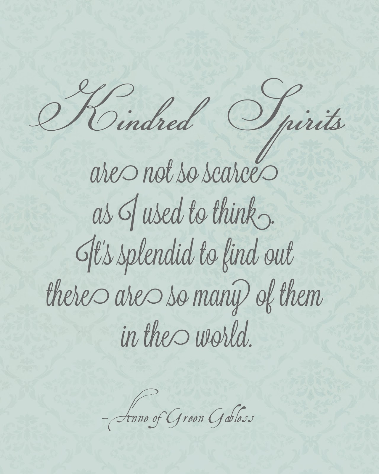Quotes About Kindred Spirit Anne Green Gables. QuotesGram